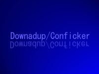Downadup/Conficker